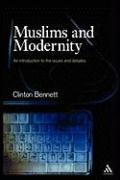 Muslims and Modernity: An Introduction to the Issues and Debates