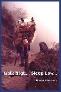 Walk High... Sleep Low