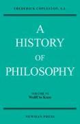 A History of Philosophy, Volume VI: Wolff to Kant
