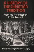 A History of the Christian Tradition, Vol. II