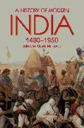 A History of Modern India, 1480-1950