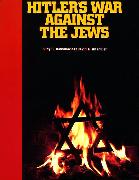 Hitler's War Against the Jews