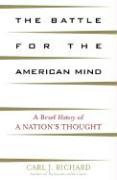 The Battle for the American Mind