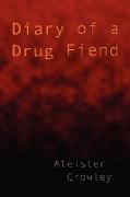 Diary of a Drug Fiend