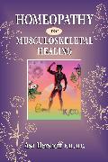 Homeopathy for Musculoskeletal Healing