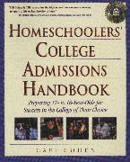 Homeschoolers' College Admissions Handbook