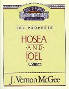Thru the Bible Vol. 27: The Prophets (Hosea/Joel)