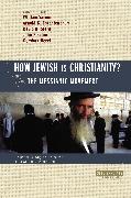 How Jewish Is Christianity?