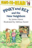 Pinky and Rex and the New Neighbors: Ready-To-Read Level 3