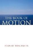 The Book of Motion: Poems