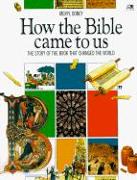 How the Bible Came to Us