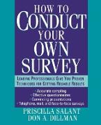 How to Conduct Your Own Survey