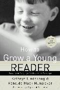 How to Grow a Young Reader