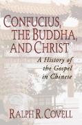 Confucius, the Buddha, and Christ