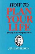 How to Plan Your Life