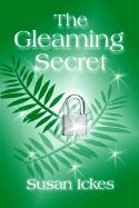 The Gleaming Secret