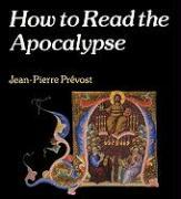 How to Read the Apocalypse