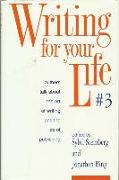 Writing for Your Life #3