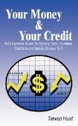 Your Money & Your Credit