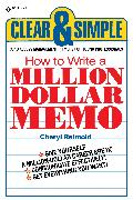 How to Write a Million Dollar Memo