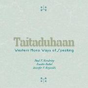 Taitaduhaan: Western Mono Ways of Speaking