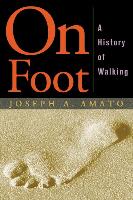 On Foot: A History of Walking