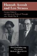 Hannah Arendt and Leo Strauss