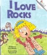 I Love Rocks (Rookie Reader)