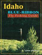 Idaho Blue-Ribbon Fly Fishing Guide