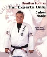 Brazilian Jiu-Jitsu: For Experts Only