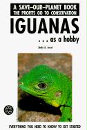Iguanas as a Hobby