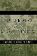 Dilemmas of Masculinity