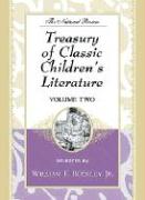 The National Review Treasury of Classic Children's Literature, Volume II: Selected by William F. Buckley Jr