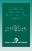 Labour Markets in an Ageing Europe