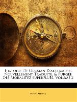 Histoire De Guzman D'alfarache: Nouvellement Traduite, & Purgée Des Moralitez Superfluës, Volume 2