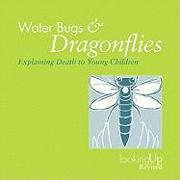 Water Bugs and Dragonflies Explaining Death to Children
