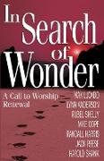 In Search of Wonder: A Call to Worship Renewal