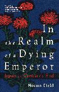 In the Realm of a Dying Emperor