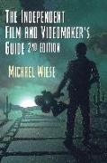 The Independent Film & Videomaker's Guide