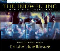 The Indwelling: An Experience in Sound and Drama: The Beast Takes Possession