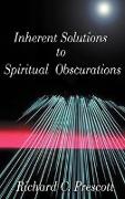 Inherent Solutions to Spiritual Obscurations