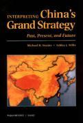 Interpreting China's Grand Strategy: Past, Present, and Future