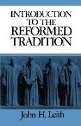 Introduction to the reformed tradition