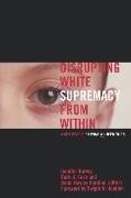 Disrupting White Supremacy