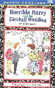 Horrible Harry and the Kickball Wedding