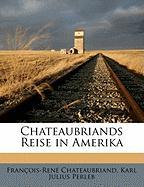 Chateaubriands Reise In Amerika