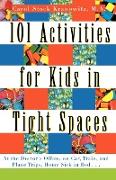 101 Activities for Kids in Tight Spaces