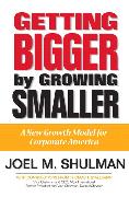 Getting Bigger by Growing Smaller