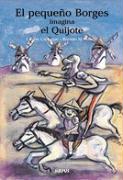 El pequeño Borges imagina el Quijote