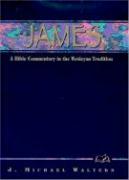 James: A Commentary for Bible Students